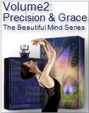 Volume 2: Precision & Grace The Beautiful Mind Series