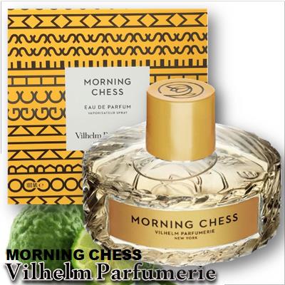 Vilhelm Parfumerie Morning Chess