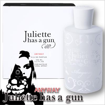 Juliette Has a Gun Anyway