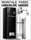 Chocolate Greedy Montale