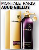 Aoud Greedy Montale