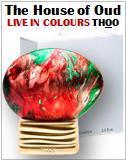 The House of Oud THOO Live in Colours