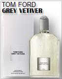 Tom Ford Grey Vetiver