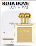 Roja Dove Isola Sol