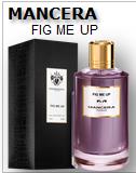 Mancera Fig Me Up